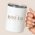 Rooted in Faith Insulated Mug – Personalized Christian Coffee Mug.