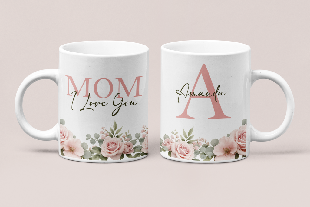 Personalized Mom Mug – MOM I Love You Floral Design with Initial & Name